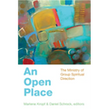 An Open Place: The Ministry of Group Direction