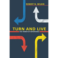 Turn and Live: The Power of Repentance