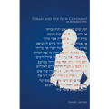 Torah and the New Covenant, An Introduction