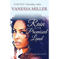 RAIN in the Promised Land
