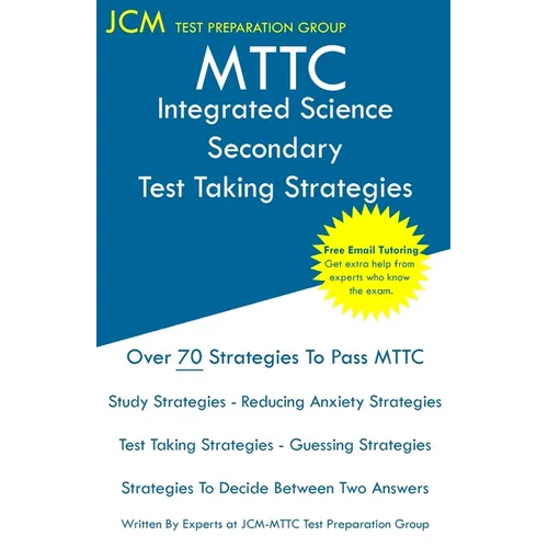 MTTC Integrated Science Secondary - Test Taking Strategies