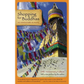 Shopping for Buddhas: An Adventure in Nepal