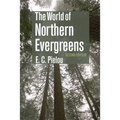 The World of Northern Evergreens