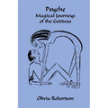 Psyche: Magical Journeys of the Goddess