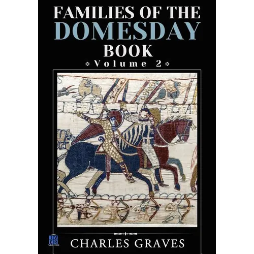 Families of the Domesday Book: Volume 2