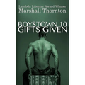 Boystown 10: Gifts Given