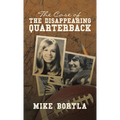 The Case of the Disappearing Quarterback
