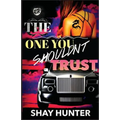 The One You Shouldn't Trust (The Cartel Publications Presents)