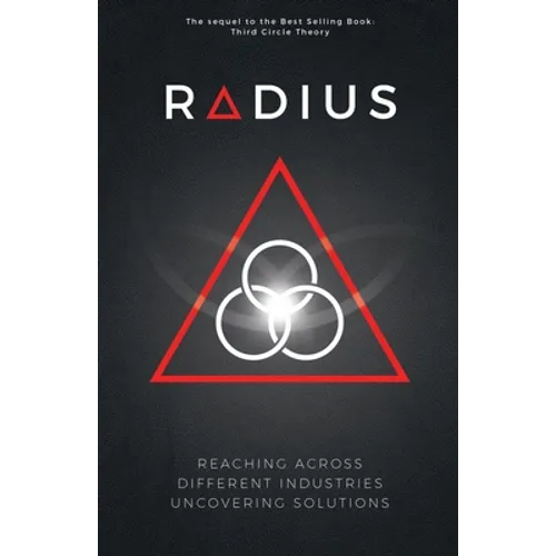 Radius - Reaching Across Different Industries Uncovering Solutions