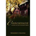 Contentment: A Novel of New England's Birth