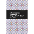 A Connecticut Yankee in King Arthur's Court