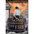 Some Through the Fire
