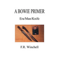 A Bowie Primer: Era/Man/Knife