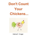Don't Count Your Chickens