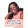 Knowing The REAL God