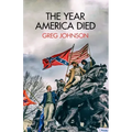 The Year America Died