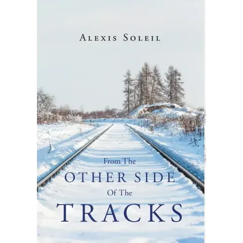 From the Other Side of the Tracks