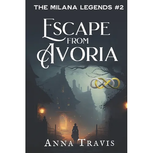 Escape From Avoria: A Christian Fiction Adventure