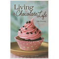 Living a Chocolate Life