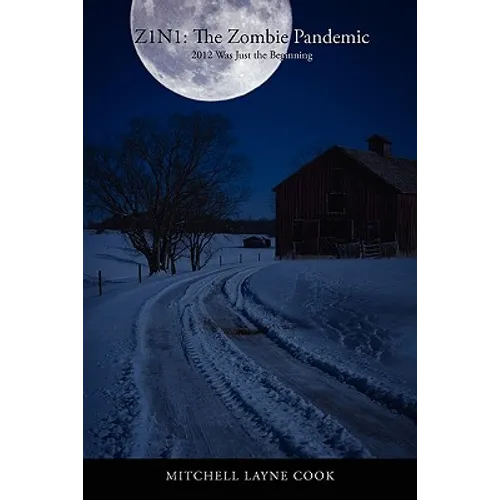 Z1n1: The Zombie Pandemic: 2012 Was Just the Beginning