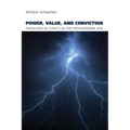 Power, Value, and Conviction