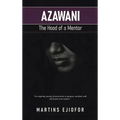 Azawani: The Hood of a Mentor