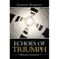 Echoes of Triumph: Belizean Narratives