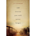 100 Stories You Will Never Forget
