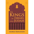 The Kings of Israel and Judah