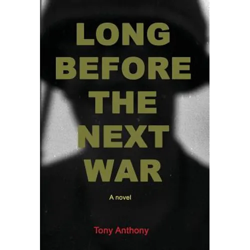 Long Before the Next War