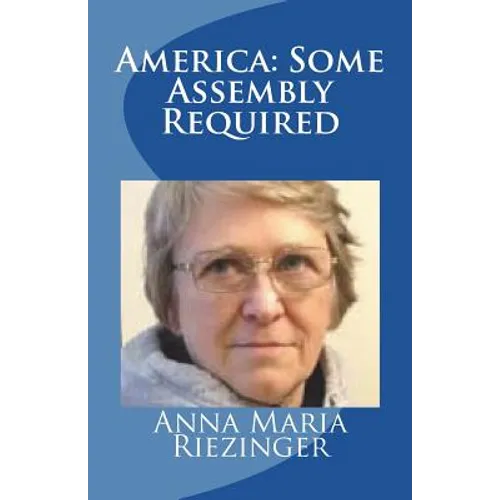 America: Some Assembly Required