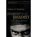 Journey of the Jihadist: Inside Muslim Militancy