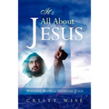 It's All About Jesus