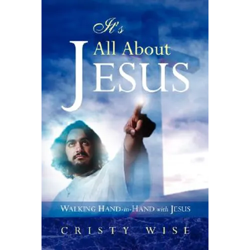 It's All About Jesus