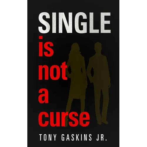 Single Is Not A Curse