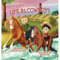 Me and My Daddy: Life as Cowboys