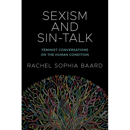 Sexism and Sin-Talk: Feminist Conversations on the Human Condition