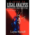 A Guide to Legal Analysis, Research and Writing: A Systems Approach
