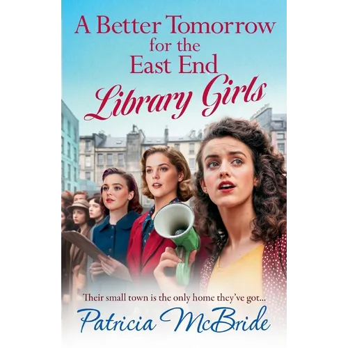 A Better Tomorrow for the East End Library Girls