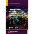 Transition to Success: Training Students to Lead Peer Groups in Higher Education