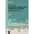 Rockstar Games and American History: Promotional Materials and the Construction of Authenticity - Paperback