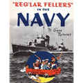"Reg'lar Fellers" in the Navy: (A WW2 Patriotic Comic Collection)