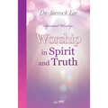 Worship in Spirit and Truth
