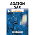 Agaton Sax and the Haunted House