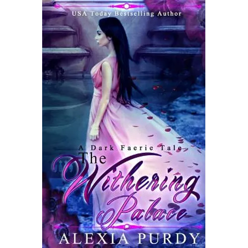 The Withering Palace