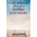 31 Day Workplace Prayer Devotional
