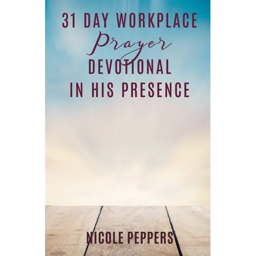 31 Day Workplace Prayer Devotional