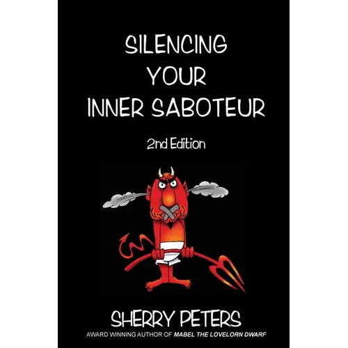 Silencing Your Inner Saboteur