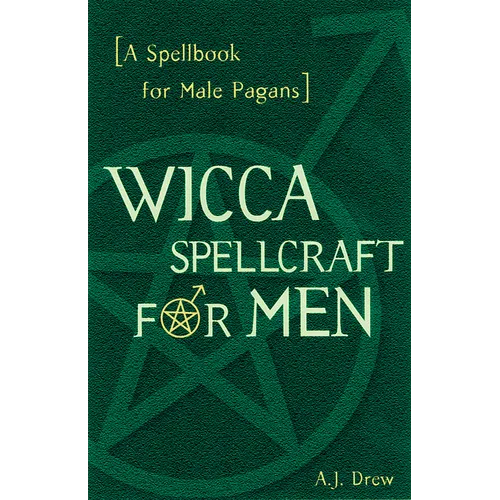 Wicca Spellcraft for Men