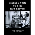 Michael Goes to the Eye Doctor